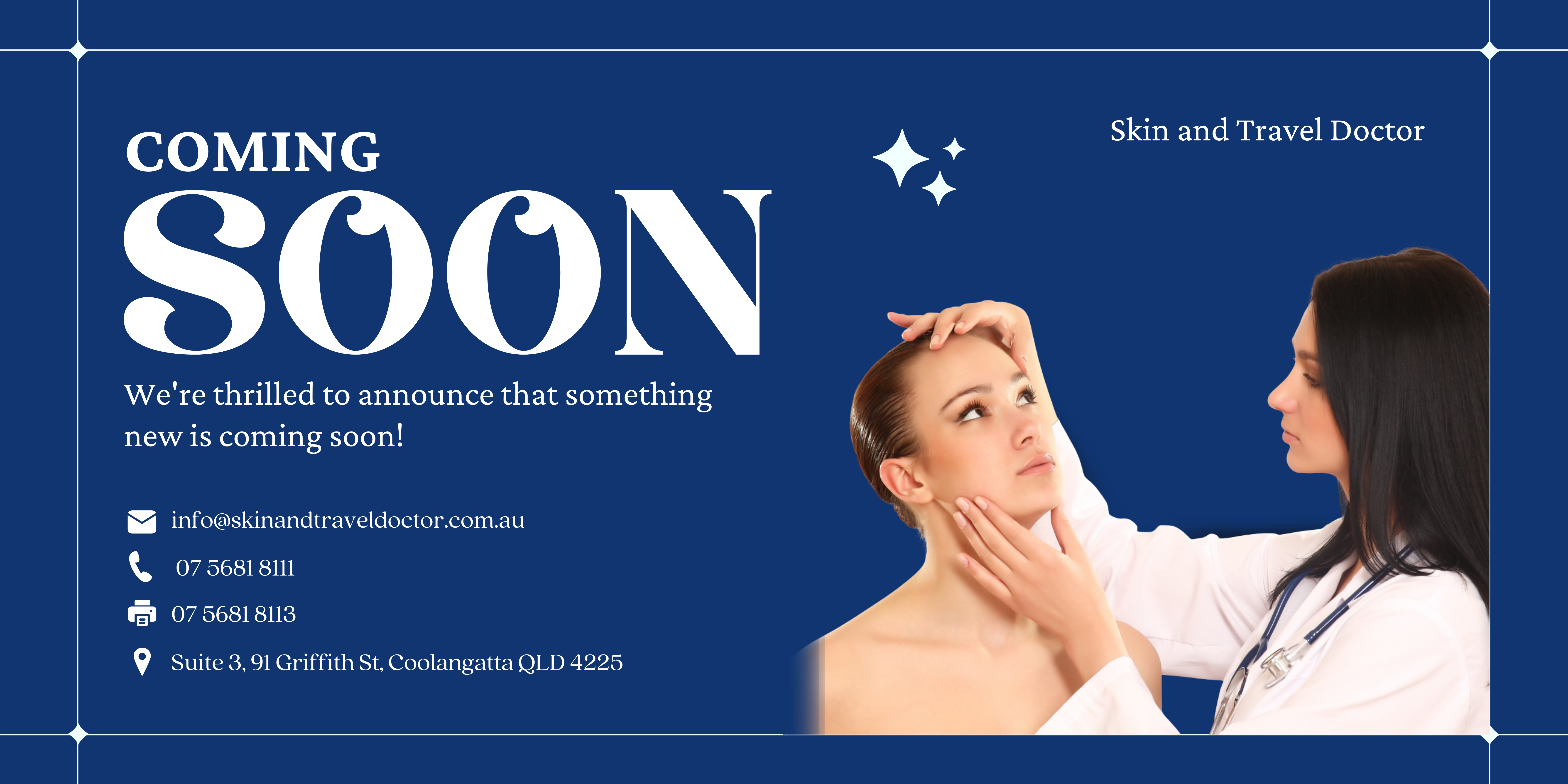 Coming Soon - Skin and Travel Doctor